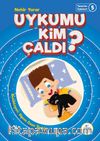 Uykumu Kim Çaldı? / Tuna’nın Öyküleri 5
