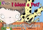 I Want a Pet! (Big Cat 5 Green)     