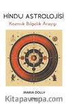 Hindu Astrolojisi & Kozmik Bilgelik Arayışı