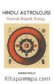 Hindu Astrolojisi <br /> Kozmik Bilgelik Arayışı