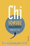 Chi & Sonsuz Yaşam Enerjisi