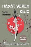 Hayat Veren Kılıç & Asıl Başarı Zihindedir