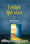 Cennet Yolcuları 2 / Hidayet Öyküleri