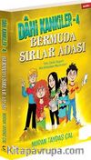 Dahi Kankiler 4 /Bermuda Sırlar Adası