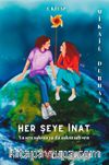 Her Şeye İnat