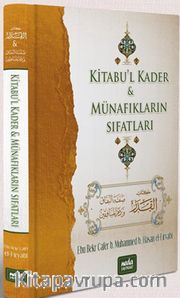 Kitabu’l Kader <br /> Münafıkların Sıfatları 