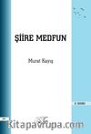 Şiire Medfun