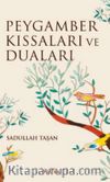 Peygamber Kıssaları ve Duaları