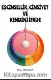 Eşcinsellik, Cinsiyet ve Kendini İfade