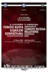 III. Uluslararası Türkiye-Rusya İlişkileri Sempozyumu  Bildiri Kitabı