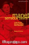 Manet & Sembolik Devrim