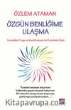 Özgün Benliğime Ulaşma