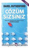 Çözüm Sizsiniz & Güce ve Zenginliğe Giden Yolda Çözüm Olmak