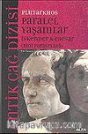 İskender & Caesar / Paralel Yaşamlar (Bioi Paraleloji)