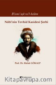 Nabȋ’nin Tevhid Kasidesi Şerhi