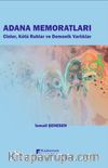 Adana Memoratları & Cinler, Kötü Ruhlar ve Demonik Varlıklar