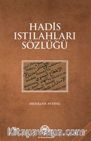 Hadis Istılahları Sözlüğü