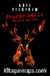 Gecede Saklı Yalnız Aşklar