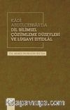 Kadî Abdülcebbar’da Dil Bilimsel Çözümleme Düzeyleri ve Lügavî İstidlal