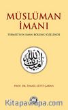 Müslüman İmanı & Tirmizî’nin İman Bölümü Özelinde