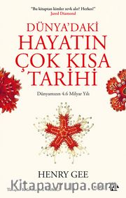 Dünya’daki Hayatın Çok Kısa Tarihi
