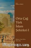 Orta Çağ Türk İslam Şehirleri 1
