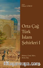 Orta Çağ Türk İslam Şehirleri 1