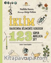 İklim Hakkında Bilmeniz Gereken 123 Süper Akıllıca Şey