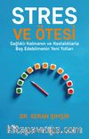Stres ve Ötesi