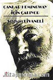 Çanlar Hemingway İçin Çalıyor