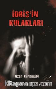 İdris’in Kulakları