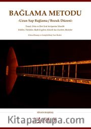 Bağlama Metodu <br /> Uzun Sap Bağlama/Bozuk Düzeni
