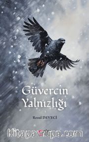 Güvercin Yalnızlığı