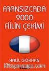 Fransızcada 9000 Fiilin Çekimi