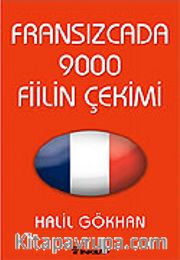 Fransızcada 9000 Fiilin Çekimi