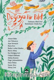 Doğaya Bir Bilet <br /> 13 Yazar 13 Öykü 