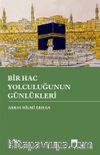 Bir Hac Yolculuğunun Günlükleri