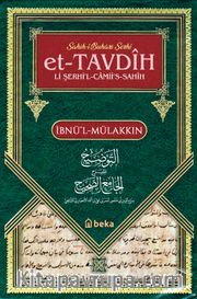 Sahih-i Buhari Şerhi Et-Tavdih Li Şerhi’l-Camii’s-Sahih (1. Cilt)