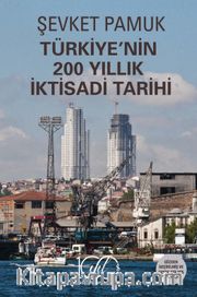 Türkiye’nin 200 Yıllık İktisadi Tarihi 