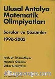 Ulusal Antalya Matematik Olimpiyatları Sorular ve Çözümleri 1996 -2005