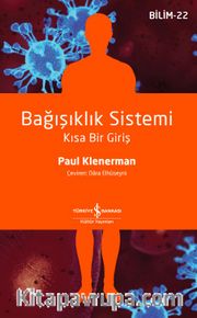 Bağışıklık Sistemi <br /> Kısa Bir Giriş