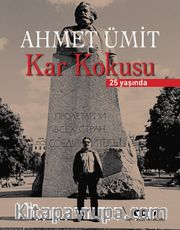 Kar Kokusu 25 Yaşında (Numaralı Özel Baskı)