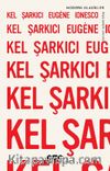 Kel Şarkıcı