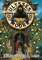 Ulysses Moore 5 - Taşların Muhafızları
