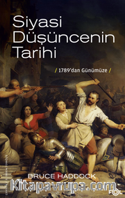 Siyasi Düşüncenin Tarihi –1789’dan Günümüze