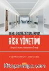Kamu Organizasyonlarında Risk Yönetimi & Bingöl İli Kamu Hastaneleri Örneği