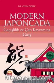 Modern Japoncada Geçişlilik ve Çatı Kavramına Giriş