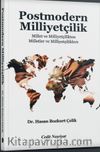 Post Modern Milliyetçilik & Millet ve Milliyetçilikten Milletler ve Milliyetçiliklere