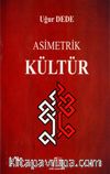 Asimetrik Kültür