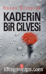 Kaderin Bir Cilvesi